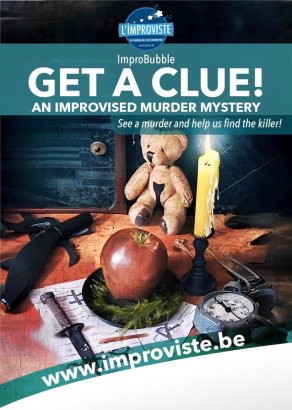 Get a clue ! - An improvised Murder Mystery