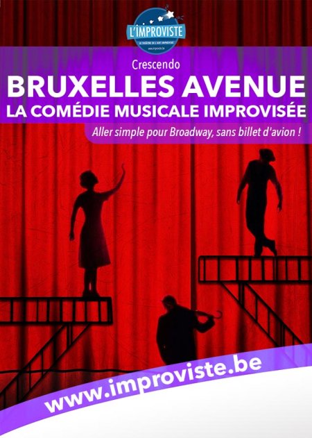 Bruxelles Avenue, la Comédie Musicale improvisée