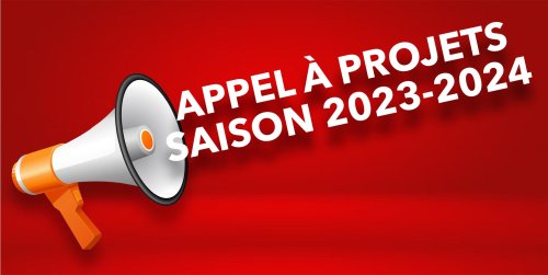 Appel à projets saison 2023-2024
